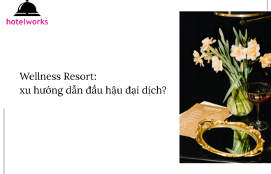 Wellness Resort Tại sao mô hình này trở thành xu hướng dẫn đầu hậu đại dịch hotelworks.com.vn